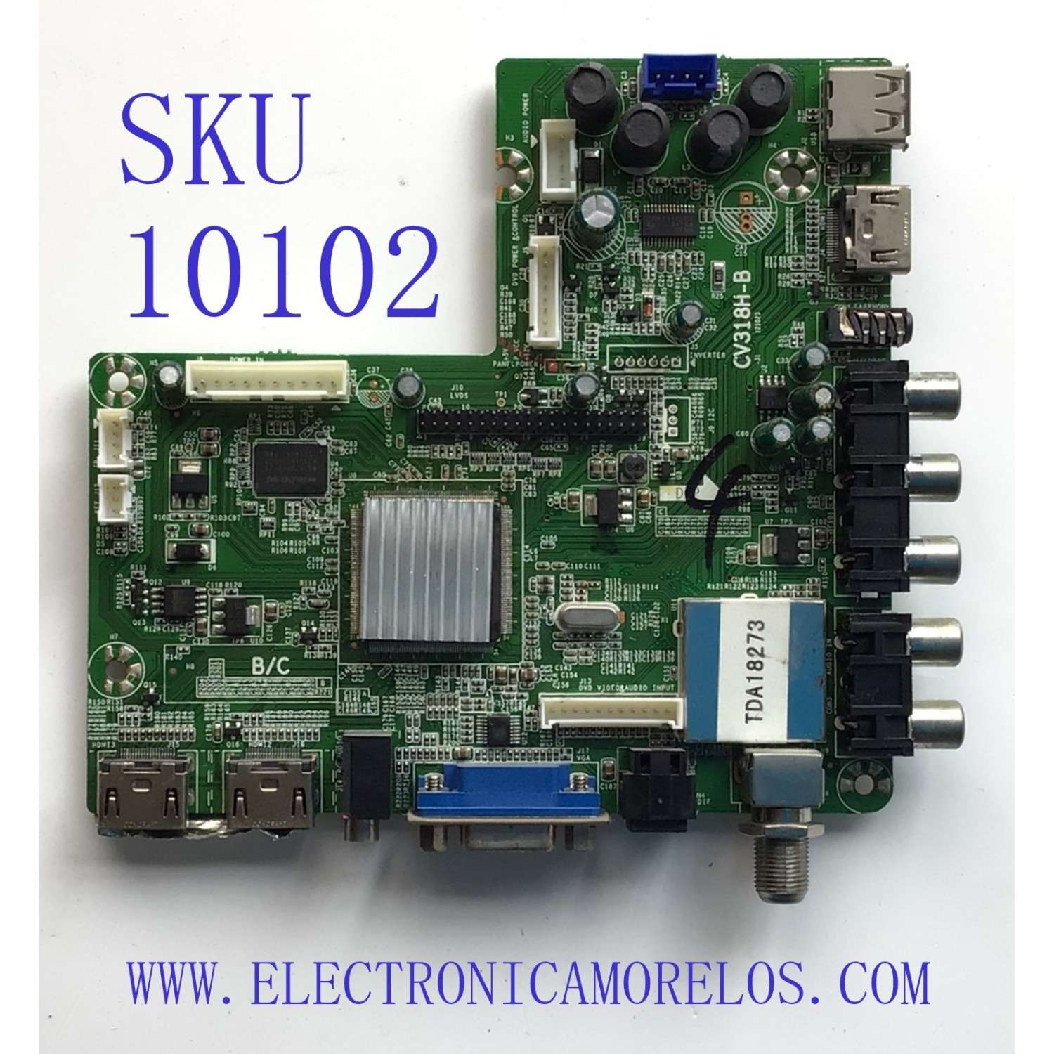 MAIN PARA TV INSIGNIA / NUMERO DE PARTE SMT130714 / CV318H-B / SMT130714-4443 / MODELO NS-28ED200NA14	